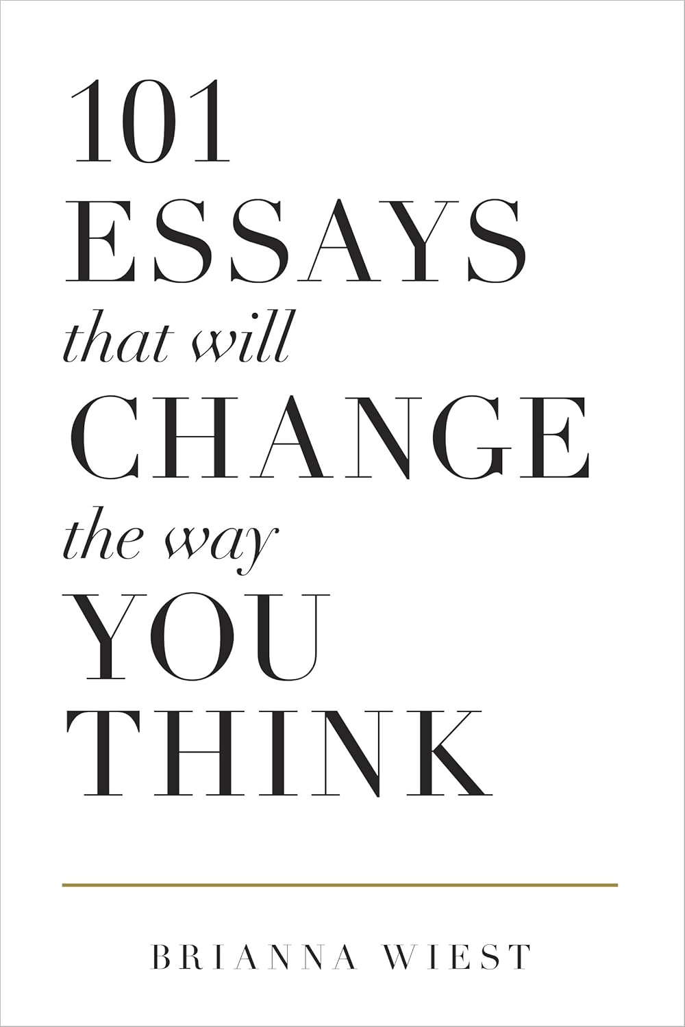 71iZi2LqK8L._SL1500_.jpg 101 Essays That Will Change The Way You Think - Image 1