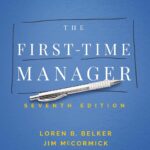 The First-Time Manager (First-Time Manager Series)