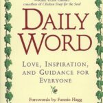 Daily Word: Love, Inspiration, and Guidance for Everyone