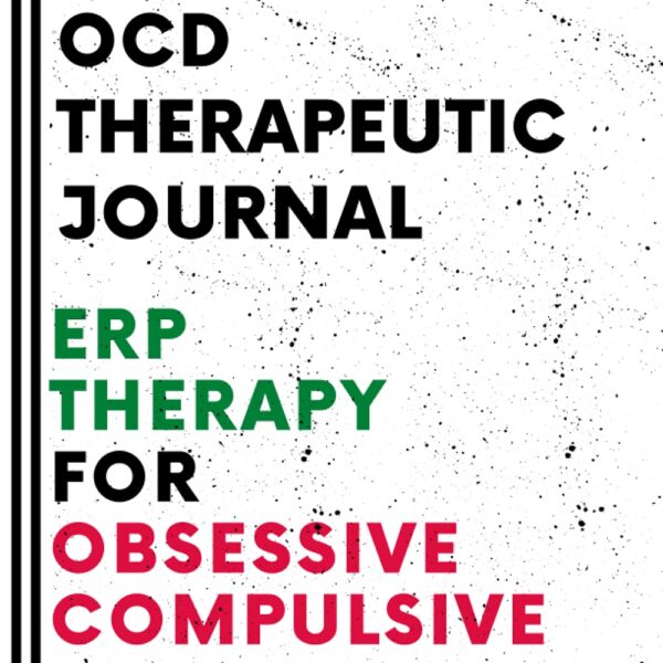 OCD Therapeutic Journal: Exposure and Response Therapy for Obsessive Compulsive Disorder