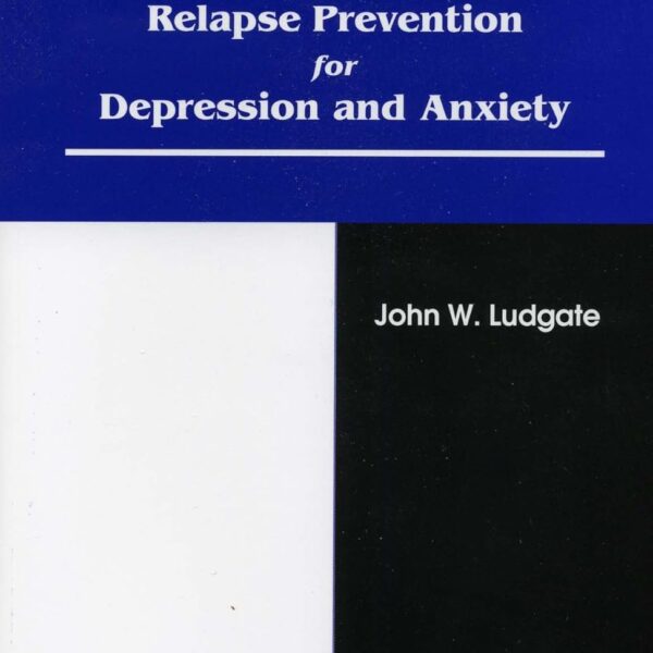 Cognitive-Behavioral Therapy and Relapse Prevention for Depression and Anxiety
