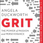 Grit: The Power of Passion and Perseverance
