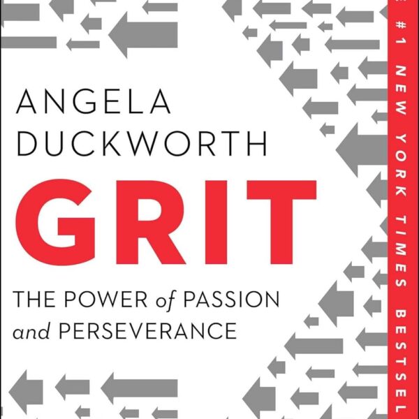 Grit: The Power of Passion and Perseverance