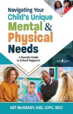 Navigating Your Child's Unique Mental and Physical Needs: A Parent's Guide to School Supports