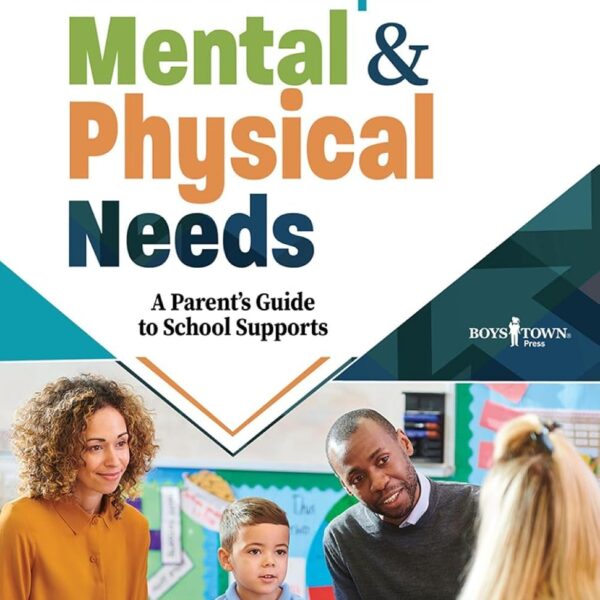 Navigating Your Child's Unique Mental and Physical Needs: A Parent's Guide to School Supports