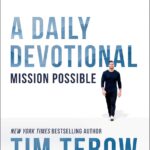 Mission Possible: A Daily Devotional: 365 Days of Inspiration for Pursuing Your God-Given Purpose