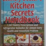 The Country Doctor's Kitchen Secrets Handbook