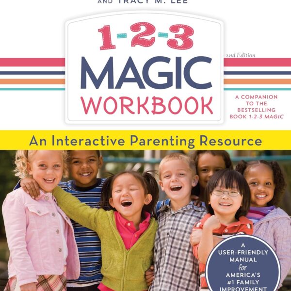 1-2-3 Magic Workbook: An Interactive Parenting Resource