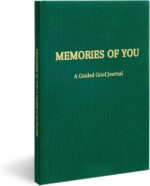 Memories Of You Grief Journal - Journal for Grief, Memorial Gifts for Loss of Dad, Grief Journal for Women, Memorial Gifts for Loss of Mom, Sympathy Gift, Best Bereavement Gifts