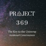 Project 369: The Key To The Universe