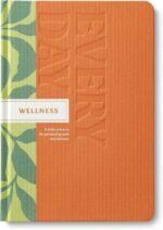 Compendium – Wellness Every Day Guided Journal: A Daily Practice for Personal Growth and Balance – A 5-Minute a Day Wellness Notebook – An Inspiring Daily Journal for Forming New Habits