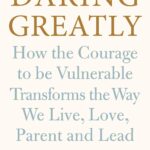 Daring Greatly, Rising Strong By Brené Brown 2 Books Collection Set