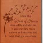 Memorial Gift May The Winds Of Heaven Blow Softly Leather Journal Notebook Remembrance Gift Bereavement Gift (Dandelion-Brown)