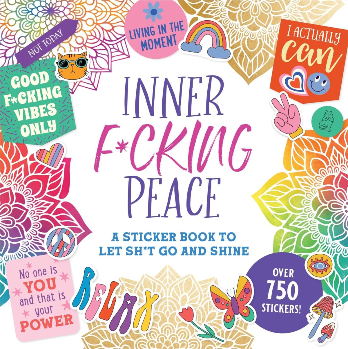 Inner F*cking Peace Sticker Book: A Sticker Book to Let Sh*t Go and Shine (Sticker Books) - Image 1