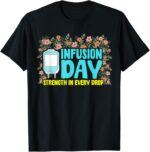 Infusion Day - Spoonie Chronic Illness Awareness Support T-Shirt